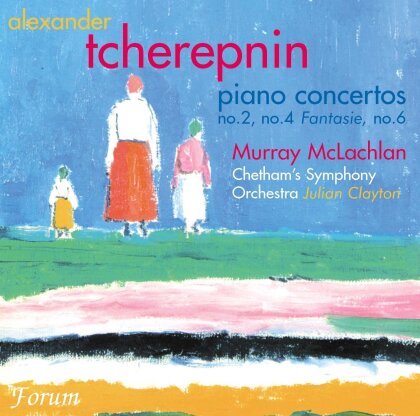Mclachlan - Chetham's Symphony & Alexander Tcherepnin (1899 - 1977) - Drei Klavierkonzerte