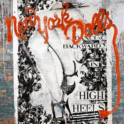 The New York Dolls - Dancing Backward In High Heels (CD + DVD)