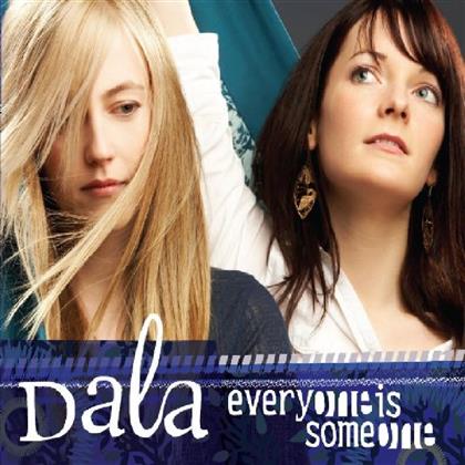 Dala - Everybody Is Someone