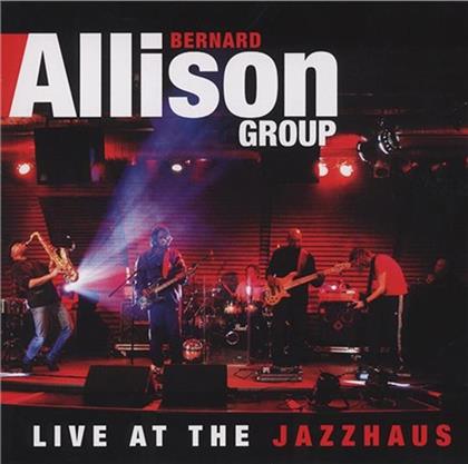 Bernard Allison - Live At The Jazzhaus (2 CDs)