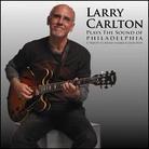 Larry Carlton - Plays The Sound Of Philadelpia