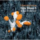 Felix Stüssi & Ray Anderson - Hieronymus - OST (CD)