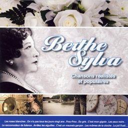Berthe Sylva - Chansons Realistes Et