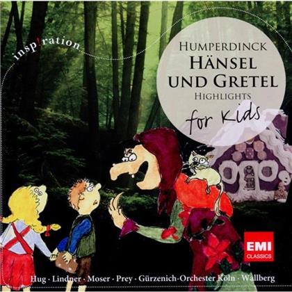 Wallberg / Moser / Prey & Engelbert Humperdinck (1854-1921) - Haensel Und Gretel - For Kids