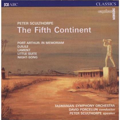 Porcellin David / Tasmanian So /Atkins M & Peter Sculthorpe (*1929) - The Fifth Continent