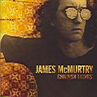 James McMurtry - Childish Things (New Version)