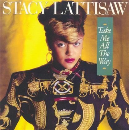 Stacy Lattisaw - Take Me All The Way
