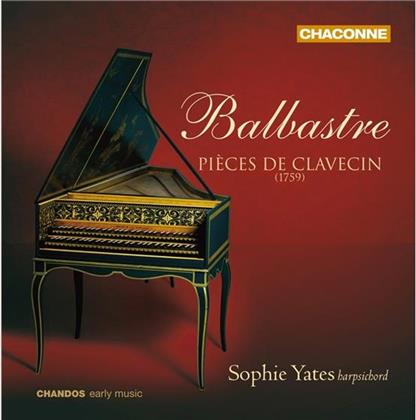 Sophie Yates & Claude-Begnine Balbastre - Pieces De Clavecin