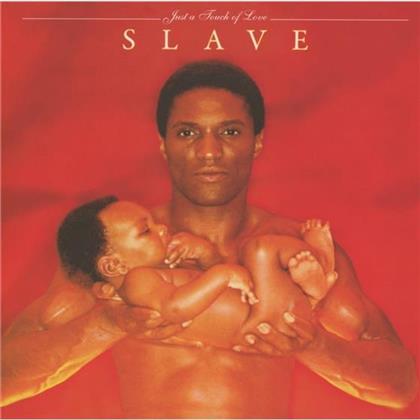 Slave - Just A Touch Of Love