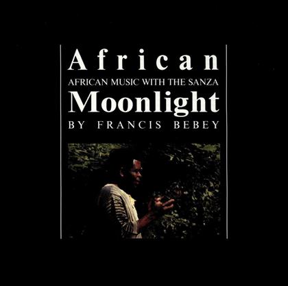 Francis Bebey - African Moonlight