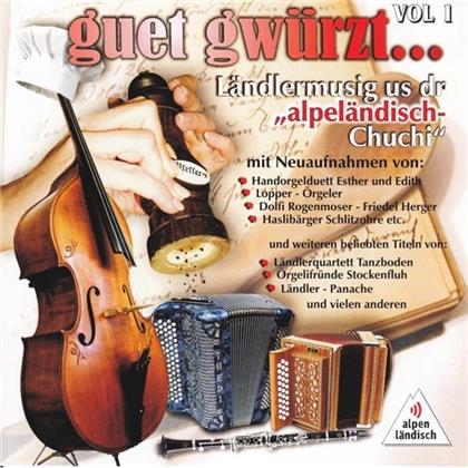 Guet Gwürzt... - Various