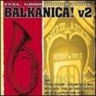 Balkanica! Vol. 2 - Various (Remastered)