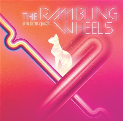 The Rambling Wheels - 300'000 Cats Of Bubastis
