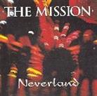 The Mission - Neverland (Remastered, 2 CDs)