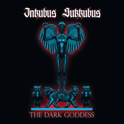 Inkubus Sukkubus - Dark Goddess
