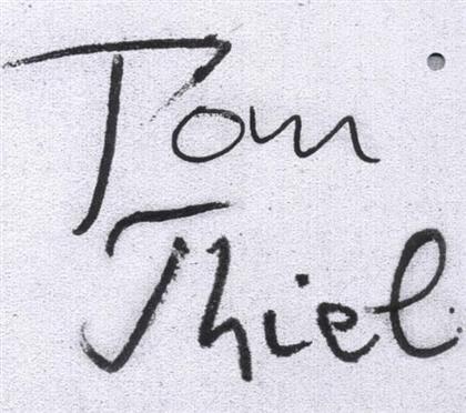 Tom Thiel - ---