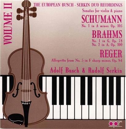 Busch-Serkin Duo & Schumann / Brahms / Reger - Busch-Serkin Duo Vol.2