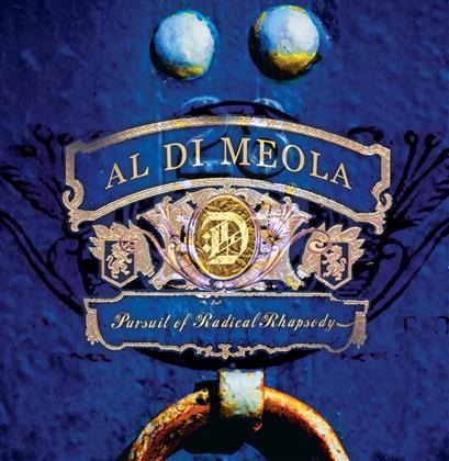 Al Di Meola - Pursuit Of Radical Rhapsody