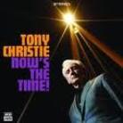 Tony Christie - Now's The Time