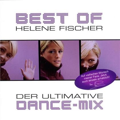 Helene Fischer - Best Of - Der Ultimative Dance Mix