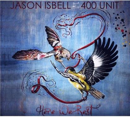 Jason Isbell & The 400 Unit - Here We Rest