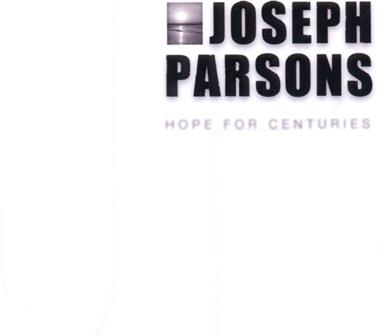Joseph Parsons - Hope For Centuries