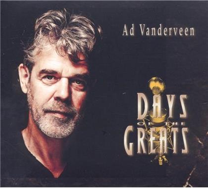 Ad Vanderveen - Days Of The Greats