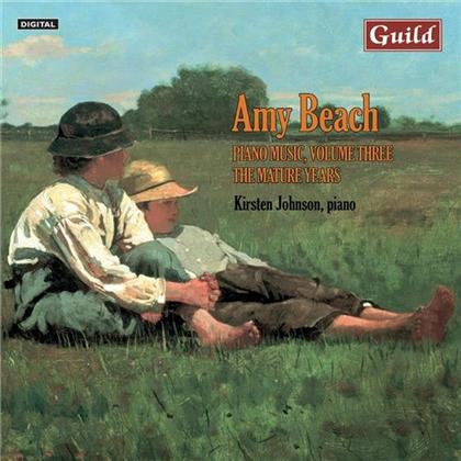 Kirsten Johnson & Amy Beach - Amy Beach Vol. 3 - The Mature Years