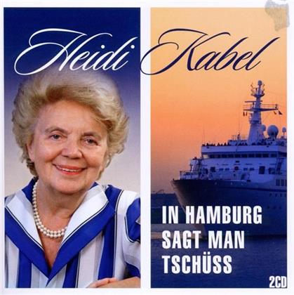 Heidi Kabel - In Hamburg Sagt Man Tschüss (2 CDs)