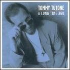 Tommy Tutone - Long Time Ago