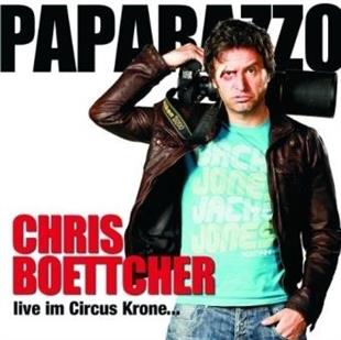 Chris Boettcher - Paparazzo - Live