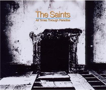 The Saints - All Times Through Paradise (Remastered, 4 CDs)