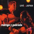 Rodrigo Y Gabriela - Live In Japan