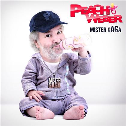 Peach Weber - Mister Gaga