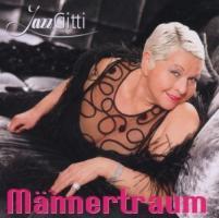 Jazz Gitti - Maennertraum