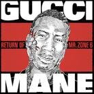 Mane Gucci - Return Of Mr. Zone 6