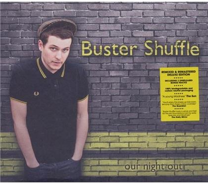 Buster Shuffle - Our Night Out (Special Edition)