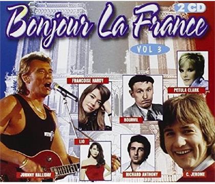 Bonjour La France - Vol. 3 (2 CDs)