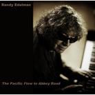 Randy Edelman - Pacific Flow To Abbey Road