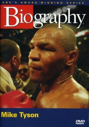 Biography: Mike Tyson - Fallen champ