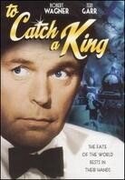 To catch a king (1984)