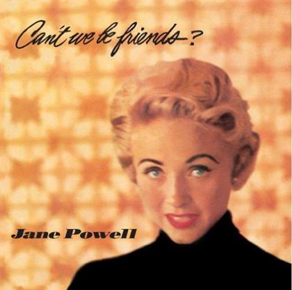 Jane Powell - Can't We Be Friends - Papersleeve