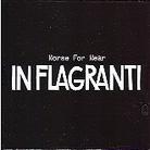 In Flagranti - Worse For Wear
