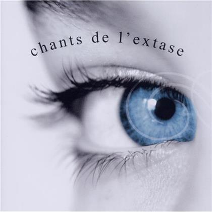 --- & --- - Les Chants De L'extase (2 CDs)