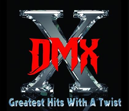 DMX - Greatest Hits With A Twist - Deluxe (2 CDs)