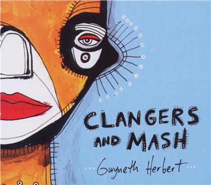 Gwyneth Herbert - Clangers & Mash