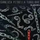 Gianluca Petrella - Slaves