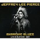 Jeffrey Lee Pierce - Anarchic Blues
