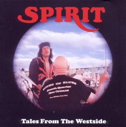 Spirit - Tales From The Westside (2 CDs)