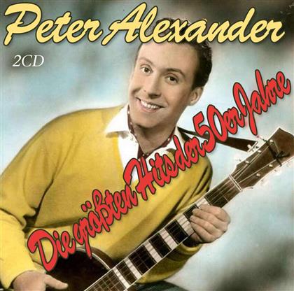 Peter Alexander - Die Grössten Hits Der 50Er Jahre (2 CDs)